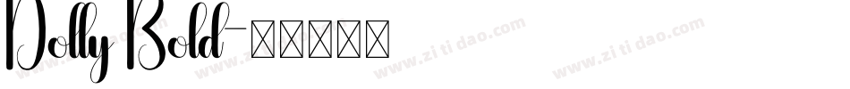 Dolly Bold字体转换